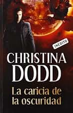 La caricia de la oscuridad (La llamada de la oscuridad 2)