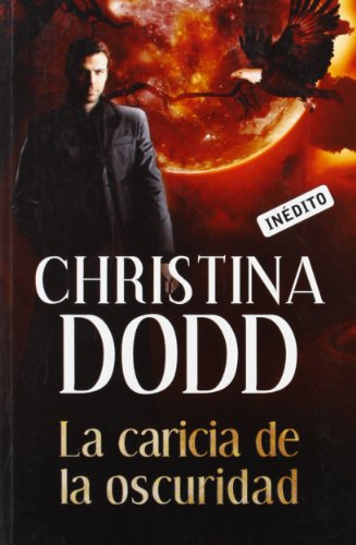 La caricia de la oscuridad (La llamada de la oscuridad 2)