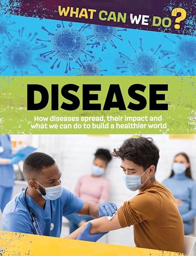 What Can We Do?: Disease