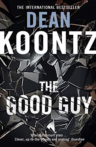 The Good Guy: A psychological suspense novel of deadly intrigue