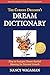The Curious Dreamer's Dream Dictionary: How to Interpret Dream Symbol Meaning for Personal Growth
