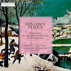 Bibliothek Europa - Dein Leben im Blick Audiobook By Platon, Sven G&ouml;rtz, Herman Bang, Charles Dickens, Paul Verlaine, Friedrich Schiller cover art