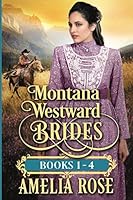 Montana Westward Brides 1913591573 Book Cover