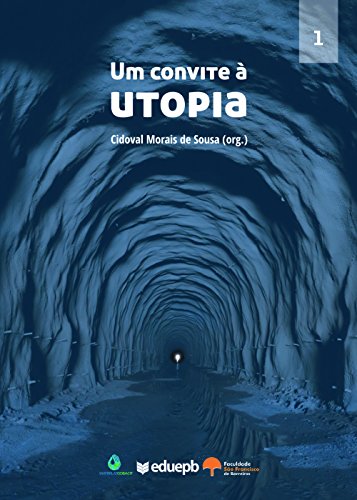Um convite à utopia, vol. 1