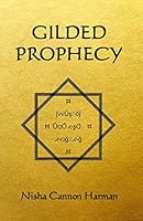 Gilded Prophecy 1512158259 Book Cover