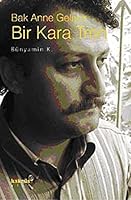 Bak Anne Geliyor Bir Kara Tren 9752561861 Book Cover