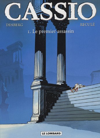 Cassio, tome 1 : Le premier assassin