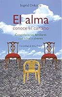 El alma conoce el camino 8497773551 Book Cover