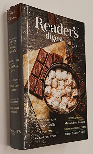 Readers Digest Select Editions, Volume 359, Two Kinds of Truth, The Noel Diary, Sulfur Springs, and Dreaming in Chocolate