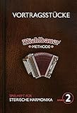 Musik-Noten Ausgabe / Score / Sheetmusic : VORTRAGSSTUECKE 2 - arrangiert für Steirische Handharmonika - Diat. Handharmonika - mit CD