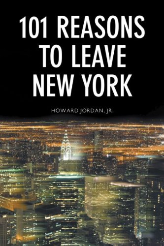 101 Reasons to Leave New York