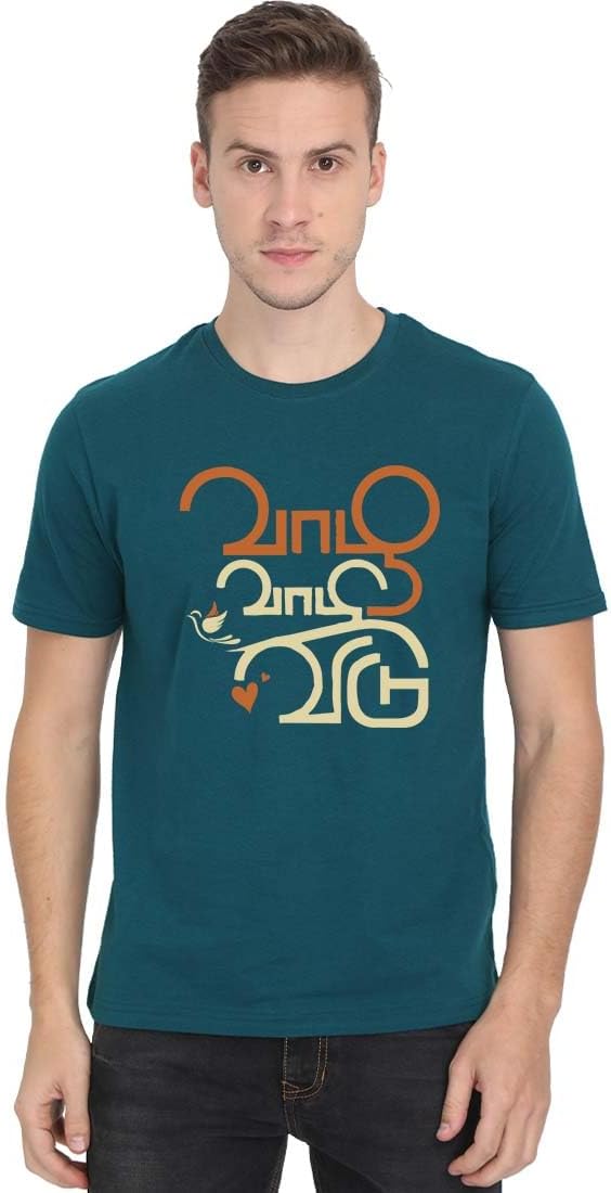 KalvettuVazhu Vazha Vidu Men Half Sleeve Petrol Tamil Quotes T-Shirt