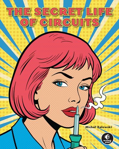 The Secret Life of Circuits: An Illustrated Guide to Electronic Circuit Design image 5