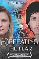 Defeating the Fear 1944940081 Book Cover