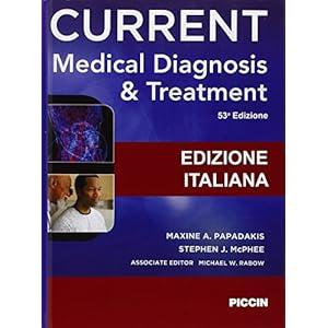 Current medical diagnosis & treatment – Diagnosi e terapia (Edizione italiana)