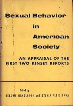 Hardcover Sexual Behavior In American Society: An Appraisal of the First Two Kinsey Reports [German] Book