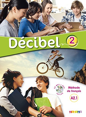 Télécharger Décibel 2 niv.A2.1 - Livre + CD mp3 + DVD Livre PDF Gratuit