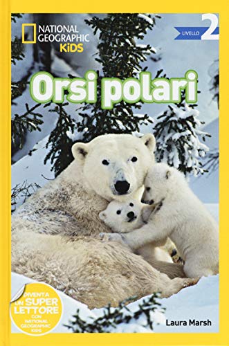Orsi polari. Livello 2 8854033650 Book Cover