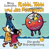  Die große Roboterprüfung: Robbi, Tobbi und das Fliewatüüt 1