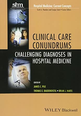 Clinical Care Conundrums: Challenging Diagnoses in Hospital Medicine: 05 book cover