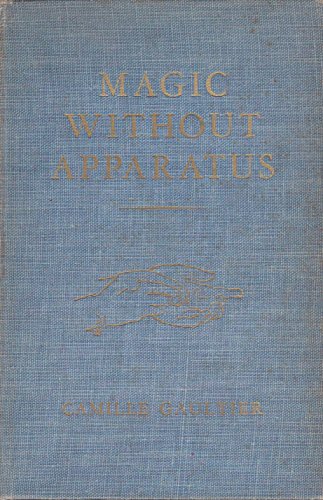 無料電子書籍アプリ Magic without apparatus,: A treatise on the principles, old and new, of sleight-of-hand with cards, バイ