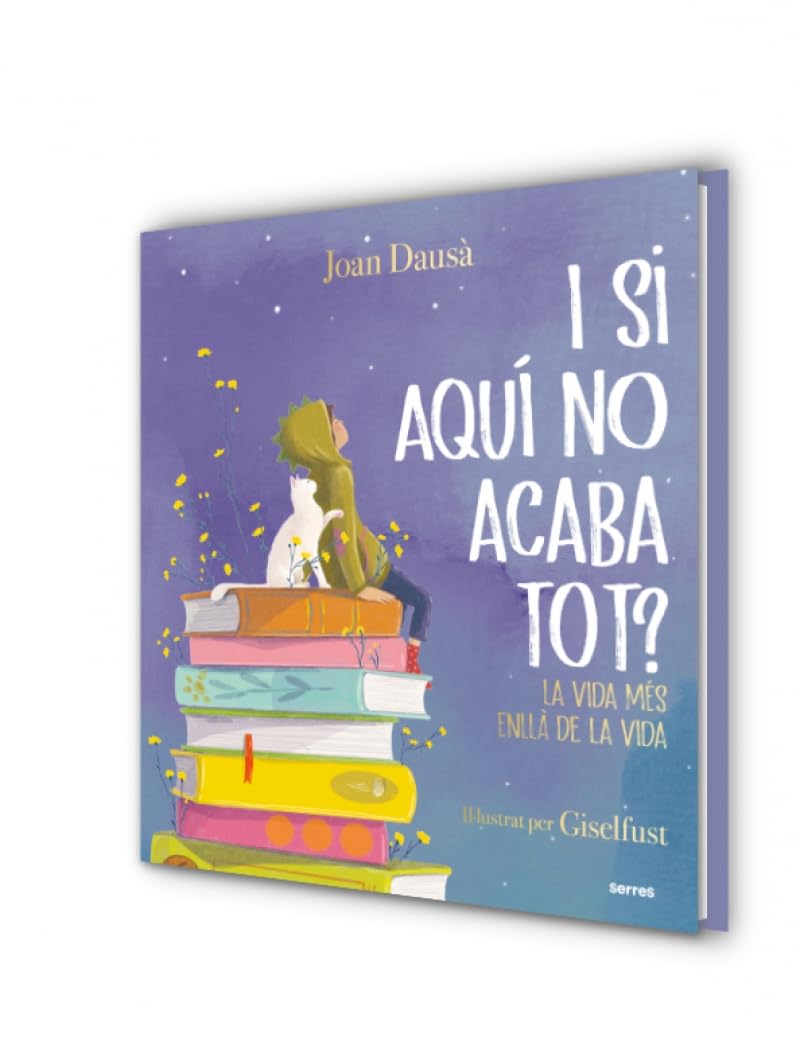 I si aquí no acaba tot?: La vida més enllà de la vida (Serres)
