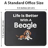 Life is Better with a Beagle Dog Mouse Pad for Beagle Lovers - Funny Dog Owner Gifts for Mom, Dad - Dog Lovers, Puppy Mouse Mat 9.5 Inch for Computer