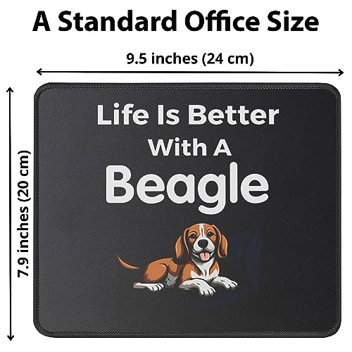 Life is Better with a Beagle Dog Mouse Pad for Beagle Lovers - Funny Dog Owner Gifts for Mom, Dad - Dog Lovers, Puppy Mouse Mat 9.5 Inch for Computer