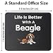 Life is Better with a Beagle Dog Mouse Pad for Beagle Lovers - Funny Dog Owner Gifts for Mom, Dad - Dog Lovers, Puppy Mouse Mat 9.5 Inch for Computer