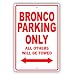 Ford Bronco Parking Only All Others Will Be Towed Ridiculous Funny Novelty Garage Aluminum 8"x12" Sign Plate