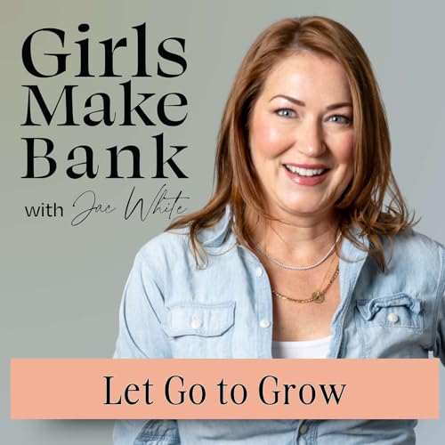 Letting Go as You Grow: Building the Future You Actually Want cover art