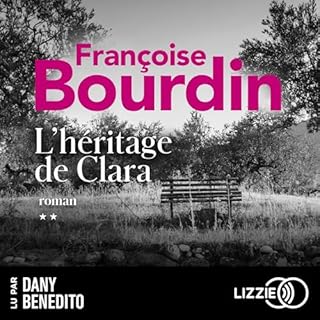 Couverture de L'h&eacute;ritage de Clara - La famille, toujours