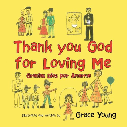 Thank You God for Loving Me: Gracias Dios Por Amarme