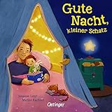schatzsucher  Gute Nacht, kleiner Schatz: Beruhigendes Pappbilderbuch für das abendliche Einschlafritual für Kinder ab 2 Jahren