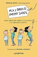 MIA Y BRUNO CRECEN SANOS (Spanish Edition) 8426146562 Book Cover