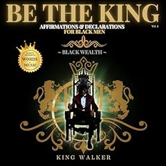 Black Wealth: Be the King Affirmations & Declarations for Black Men Workbook Audiolibro Por King Walker arte de portada
