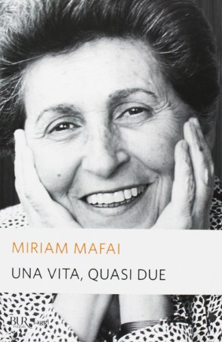 Una vita, quasi due Una vita, quasi due
