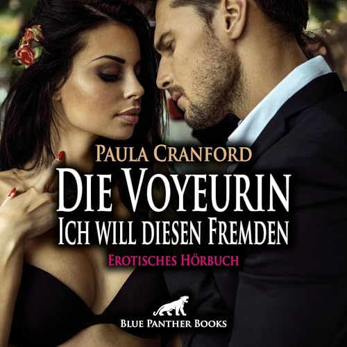 Die Voyeurin - Ich will diesen Fremden Audiolivro Por Paula Cranford capa