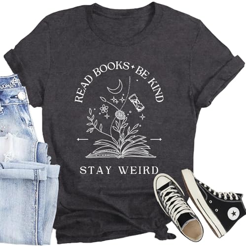 Book Lover Shirt for Women Read Books Be Kind Stay Weird T-Shirt Funny Teacher Shirt