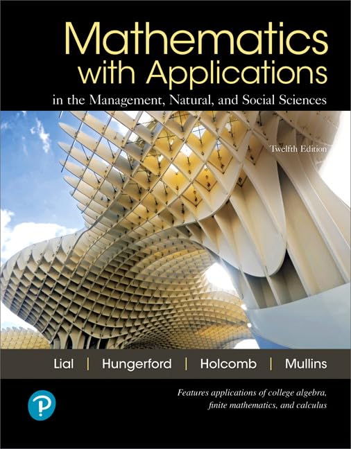 Mathematics with Applications in the Management, Natural, and Social Sciences -- MyLab Math with Pearson eText Access Code