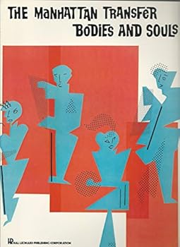 Sheet music Manhattan Transfer / Bodies and Souls Book