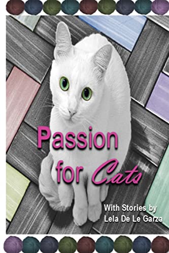 Passion for Cats 1518886507 Book Cover