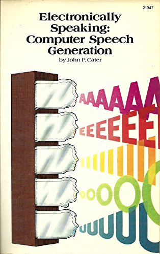 Electronically Speaking: Computer Speech Generation view 2