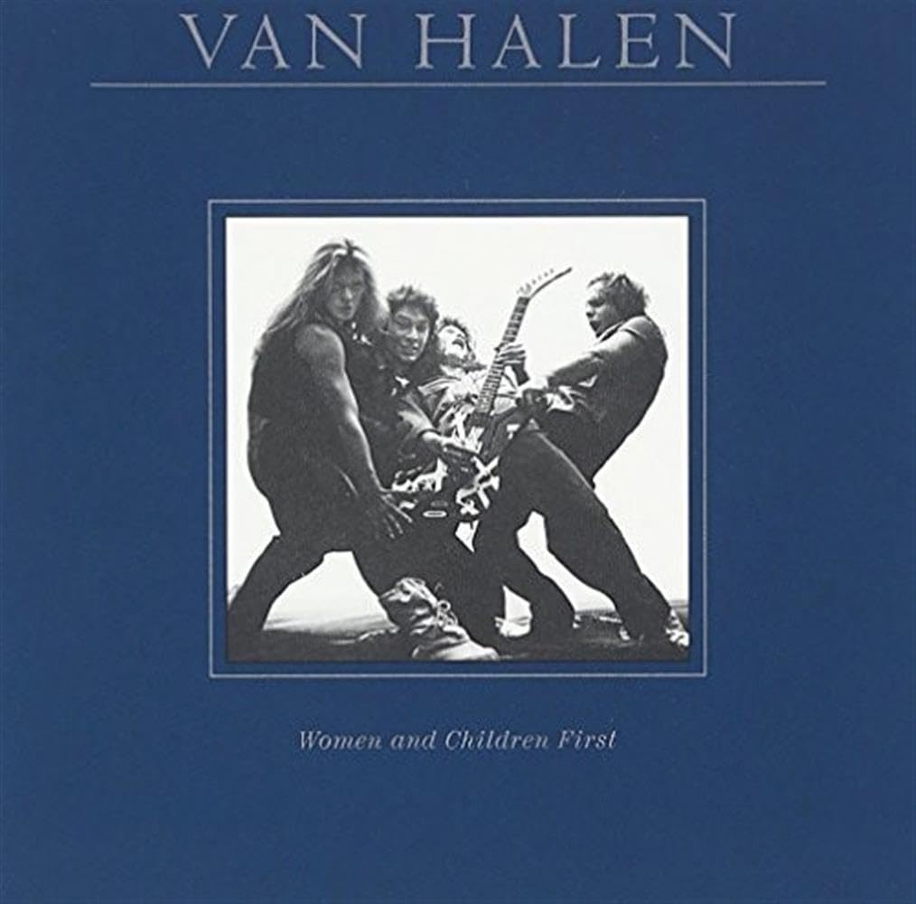 Van Halen - Women And Children First暗黒の掟 Women