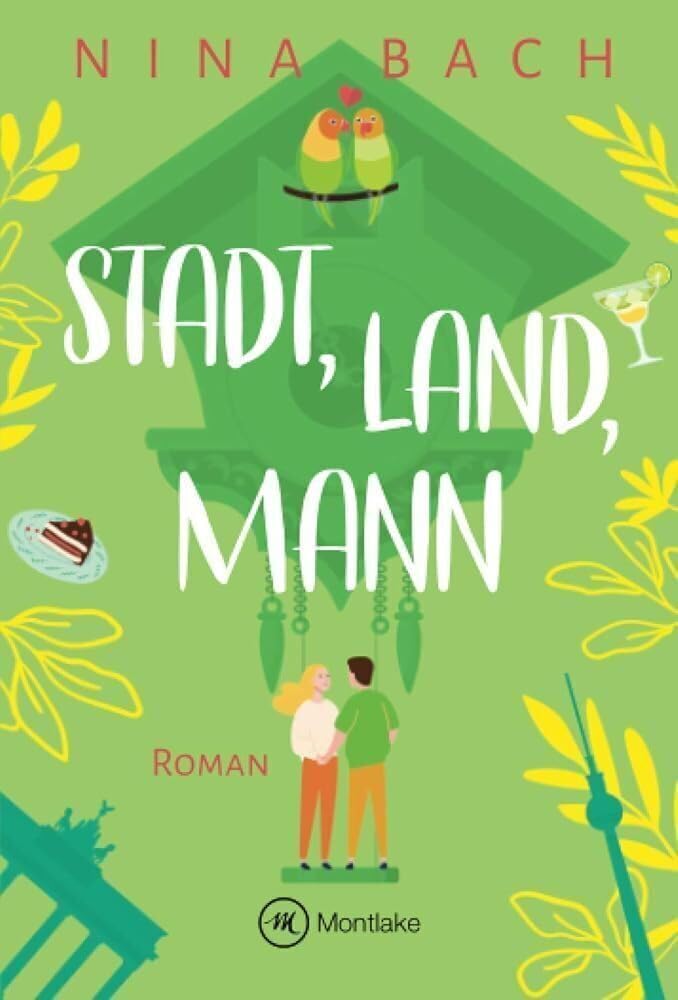 Stadt, Land, Mann (Liebe im Schwarzwald) (German Edition)