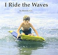 I Ride the Waves 1572743352 Book Cover