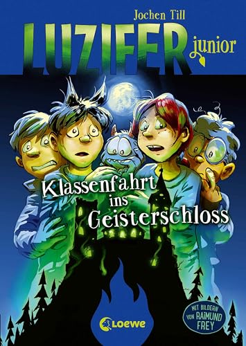 Luzifer junior (Band 15) - Klassenfahrt ins Geisterschloss: Lustige und beliebte Kinderbuch-Reihe ab 10 Jahren (German Edition)