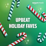  Upbeat Holiday Faves