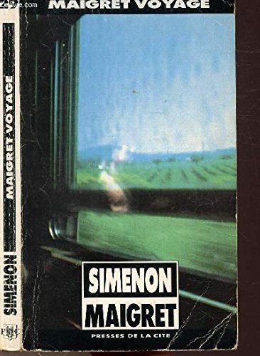 Maigret voyage [French] 2285002467 Book Cover