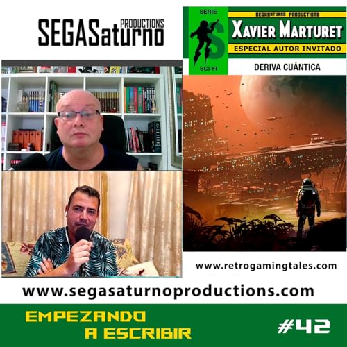 #42 «Deriva cuántica», la nueva novela de Xavier Marturet. Lo nuevo de bolsilibros SEGASaturno Productions y entrevista cover art